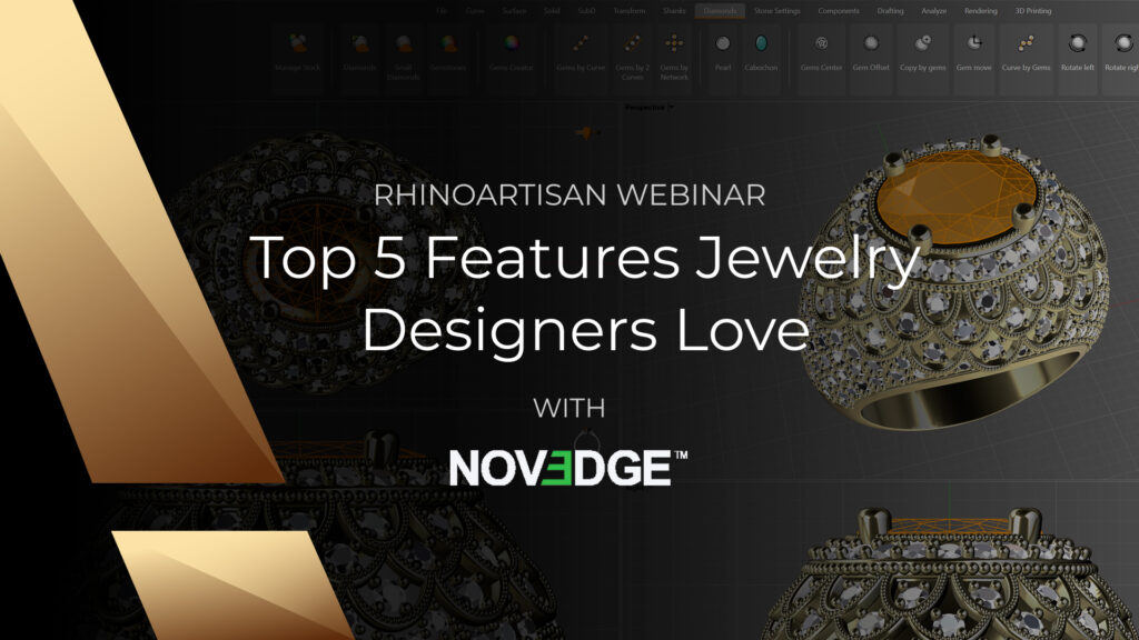 RhinoArtisan x Novedge Webinar: Top 5 Features Jewelry Designers Love