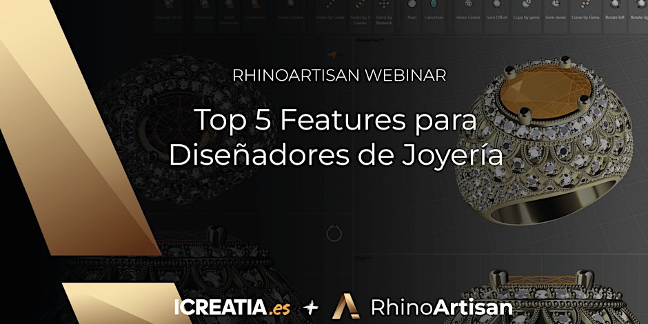 Webinar de RhinoArtisan x iCreatia: Top 5 Features para Diseñadores de Joyería